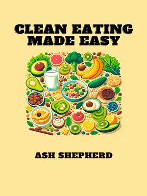 cover image of CLEAN EATING MADE EASY